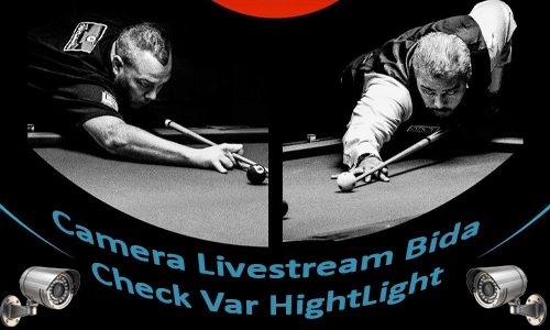 Phần mềm check var bida có bảng điểm, Lắp đặt camera livestream bida, camera livestream bida,camera livestream check var bida, camera livestream co bang điểm