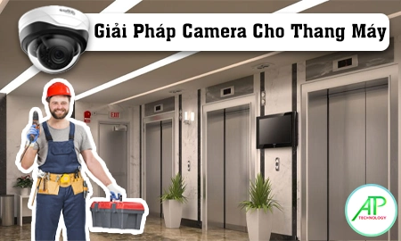 lắp đặt camera cho thang máy, camera thang máy, camera giám sát thang máy, giải pháp camera thang máy, camera quan sát thang máy, camera cho cabin thang máy, hệ thống camera thang máy, lắp camera thang máy giá rẻ