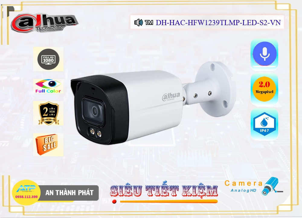 Camera Dahua DH-HAC-HFW1239TLMP-LED-S2-VN,DH-HAC-HFW1239TLMP-LED-S2-VN Tiết kiệm, Camera DH-HAC-HFW1239TLMP-LED-S2-VN Công Nghệ Mới,DH-HAC-HFW1239TLMP-LED-S2-VN Công Nghệ HD  sale mạnh,DH-HAC-HFW1239TLMP-LED-S2-VN Chiết khấu cao,Bán Sỉ DH-HAC-HFW1239TLMP-LED-S2-VN FULL HD 1080P 2.0 megapixel ,cửa hàng bán DH-HAC-HFW1239TLMP-LED-S2-VN,DH-HAC-HFW1239TLMP-LED-S2-VN Tiết kiệm,DH-HAC-HFW1239TLMP-LED-S2-VN Công Nghệ Mới