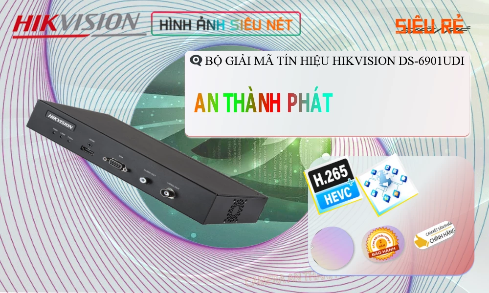 Hikvision DS-6901UDI Sắc Nét