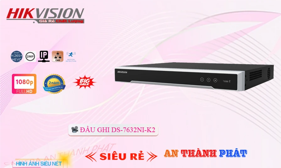 ❇ DS-7632NI-K2 Hình Ảnh Đẹp Hikvision ❇ DS-7632NI-K2 Hình Ảnh Đẹp Hikvision