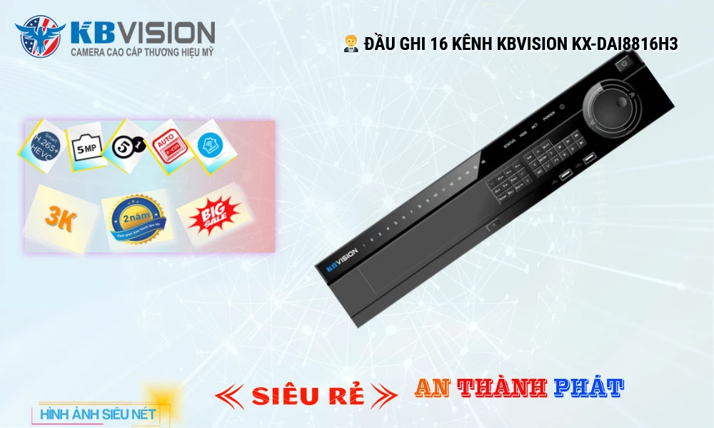 Đầu Ghi Camera KX-DAi8816H3 KBvision Với giá cạnh tranh