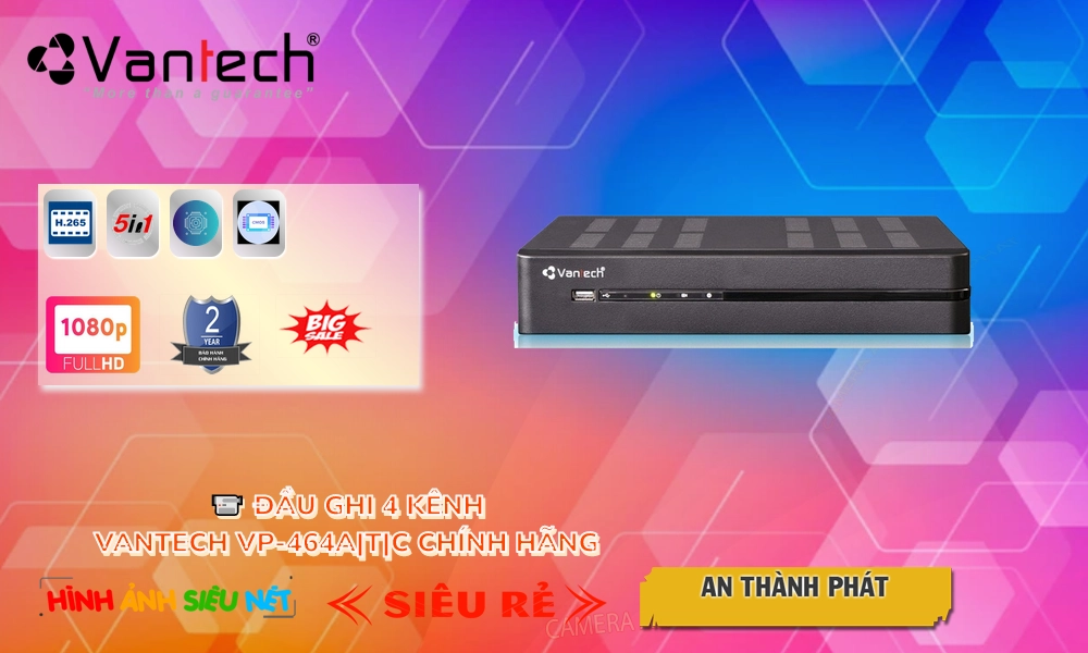 VP-464A|T|C Đầu ghi Camera VanTech Giá tốt VP-464A|T|C Đầu ghi Camera VanTech Giá tốt
